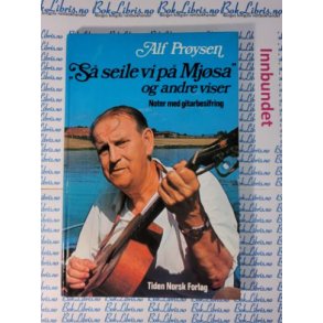 Alf Prysen - S seile vi p Mjsa og andre viser