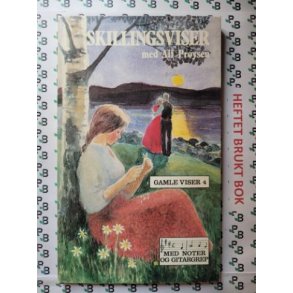 Alf Pr�ysen - Skillingsviser Gamle viser 4 (Heftet)