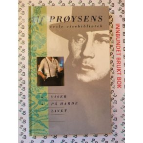 Alf Pr�ysen - Viser p� harde livet (Innbundet)