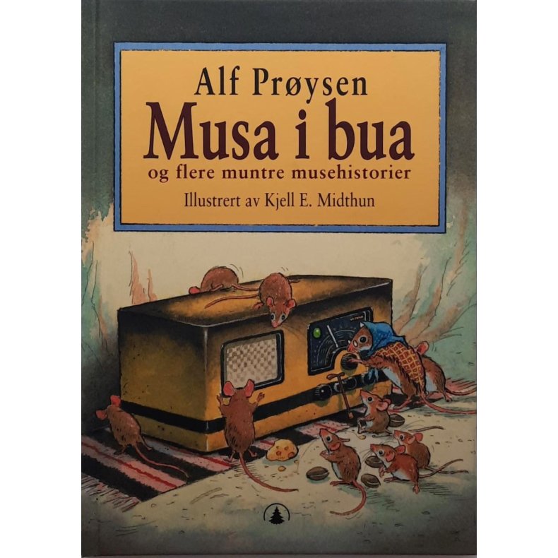 Alf Prysen - Musa i bua og flere muntre musehistorier