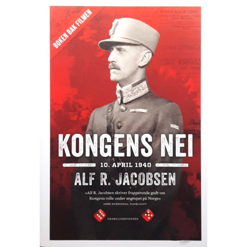 Alf R. Jacobsen - Kongens nei 10. april 1940 (Innb.)