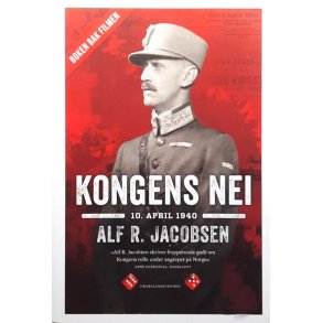 Alf R. Jacobsen - Kongens nei 10. april 1940