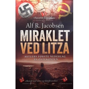 Alf R. Jacobsen - Miraklet ved Litza - Hitlers frste nederlag p stfronten