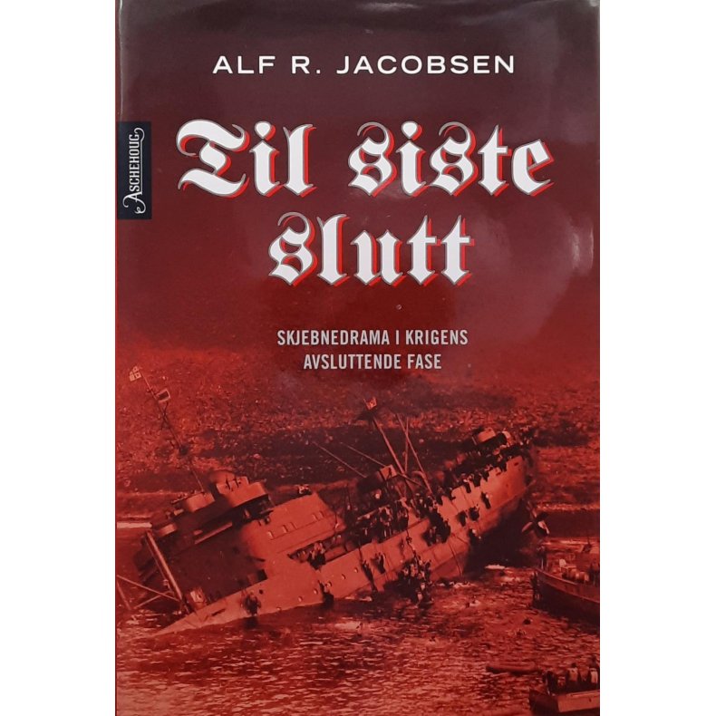 Alf R. Jacobsen - Til siste slutt (I)