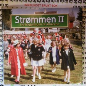 Alf Stefferud m. fl (red.) - Strmmen II. Fra frigjringen til ttirene (Innbundet)