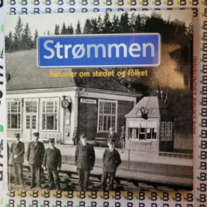 Alf Stefferud og Steinar Buns - Strmmen. Historier om stedet og folket (Innbundet)