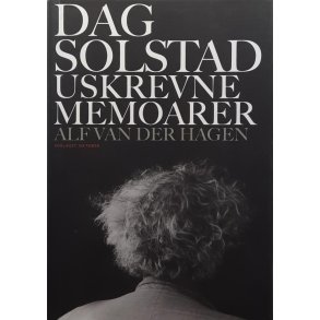 Alf van der Hagen - Dag Solstad Uskrevne memoarer