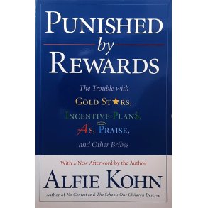 Alfie Kohn - Punished by Rewards (Heftet)