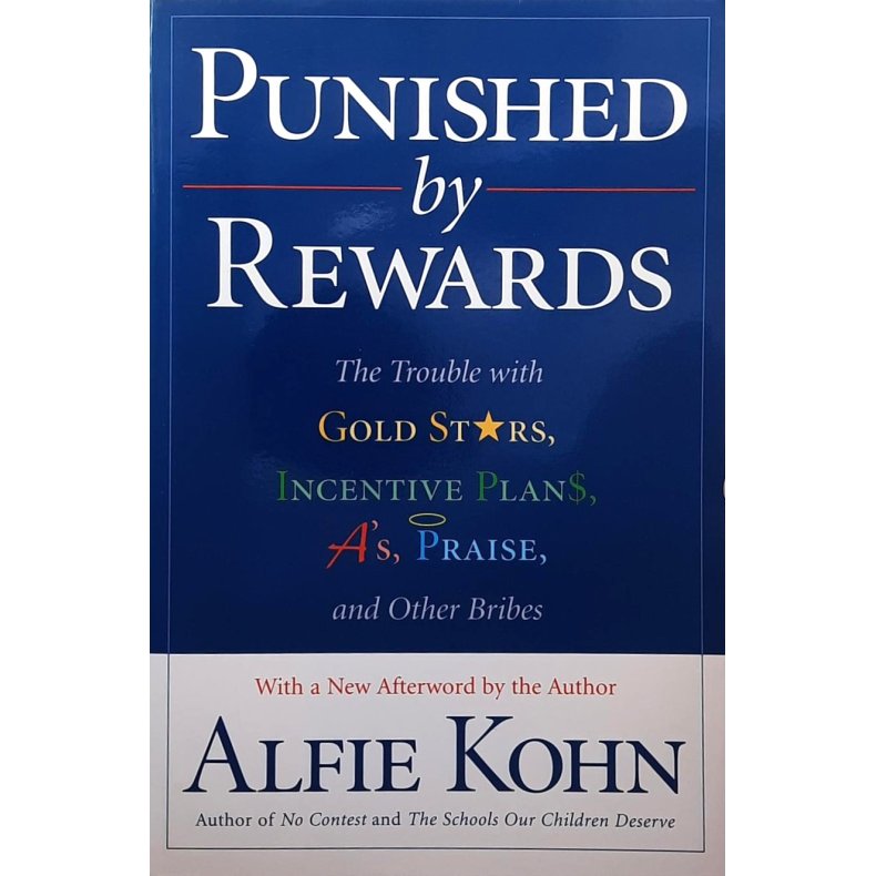 Alfie Kohn - Punished by Rewards (Heftet)