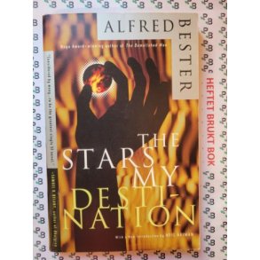 Alfred Bester - The Stars My Destination