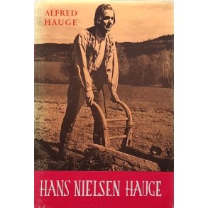 Alfred Hauge - Hans Nielsen Hauge - Innbundet