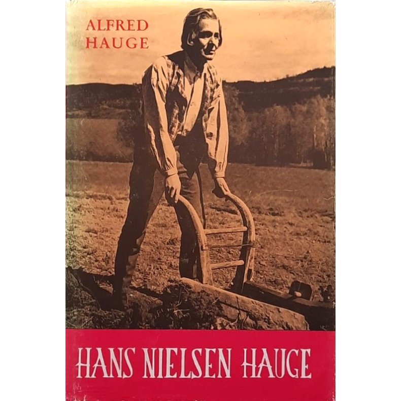 Alfred Hauge - Hans Nielsen Hauge - Innbundet