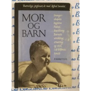 Alfred Sundal - Mor og barn