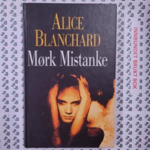 Alice Blanchard - Mrk mistanke