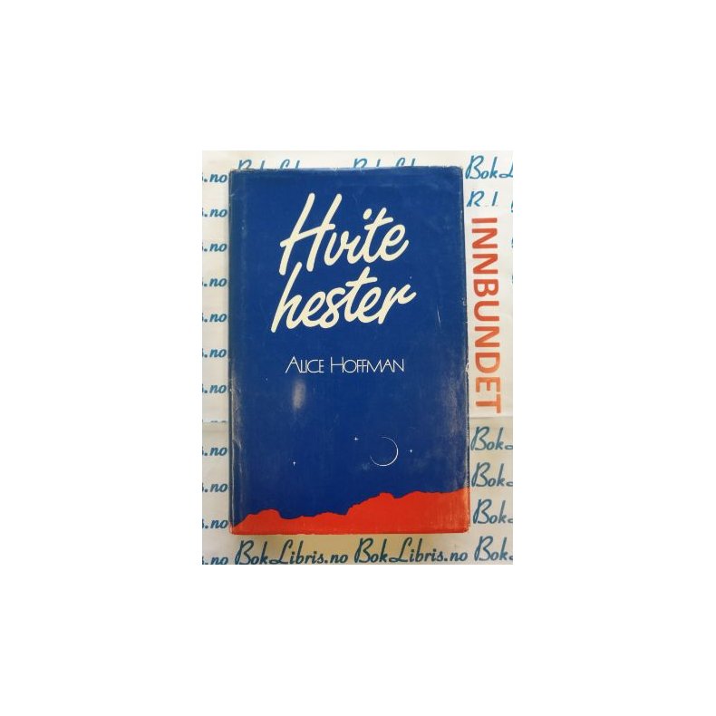 Alice Hoffman - Hvite hester