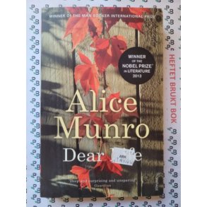 Alice Munro - Dear Life