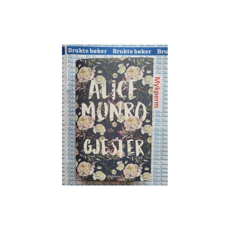 Alice Munro - Gjester