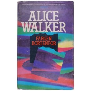 Alice Walker - Fargen bortenfor (Innb.)