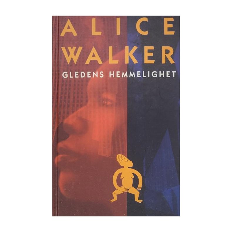 Alice Walker - Gledens hemmelighet (Innb.)