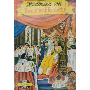 Alida Sims Malkus - Historien om Dronning Elisabeth
