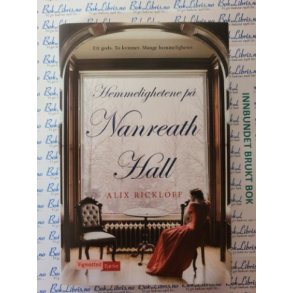 Alix Rickloff - Hemmeligheten p Nanreath Hall