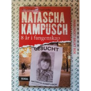 Allan Hall og Michael Leidig - Natascha Kampusch 8 �r i fangenskap (Innb.)