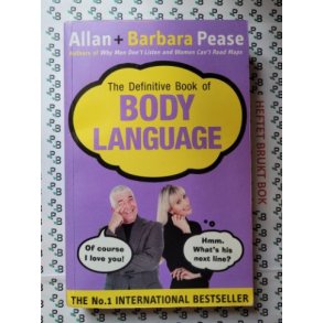Allan Pease and Barbara Pease - The Definitive Book of Body Language