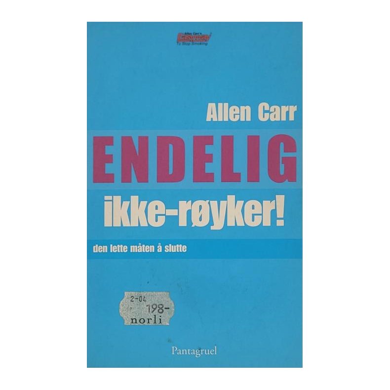 Allen Carr - Endelig ikke-ryker. Den lette mten  slutte (bruktbok heftet)