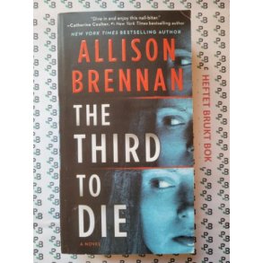 Allison Brennan - The Third To Die