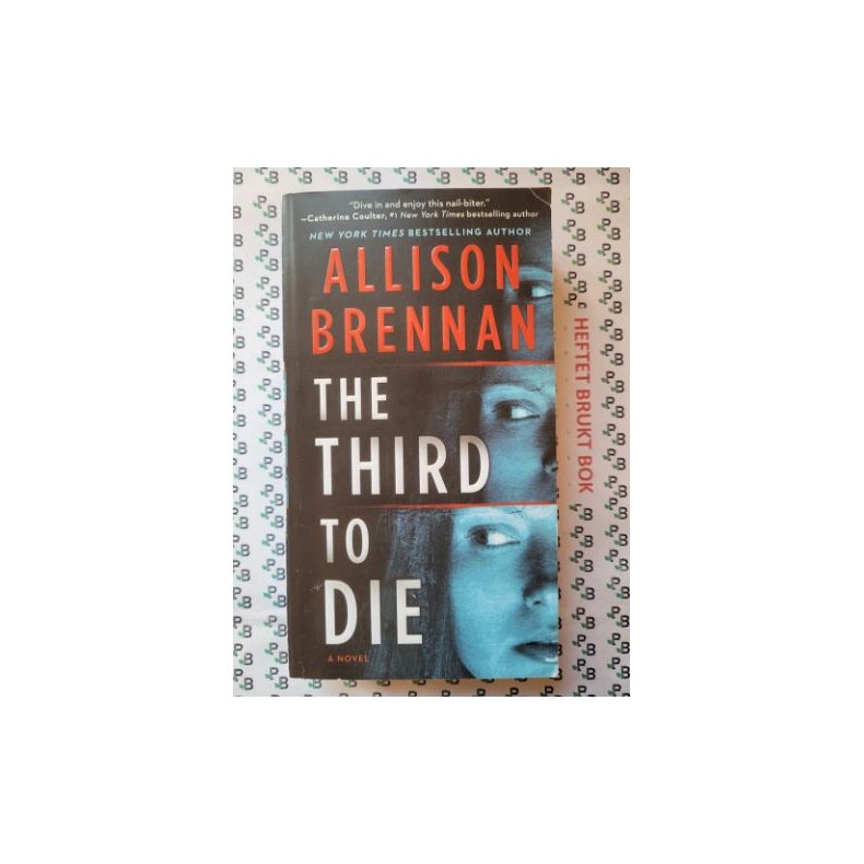 Allison Brennan - The Third To Die