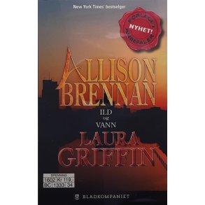 Allison Brennan og Laura Griffin - Ild og vann 