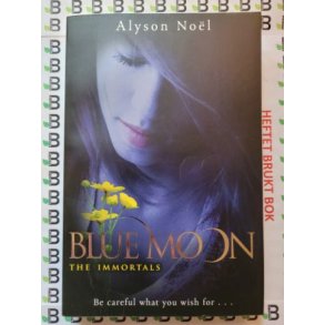 Alyson Nol - The Immortals #2. Blue Moon