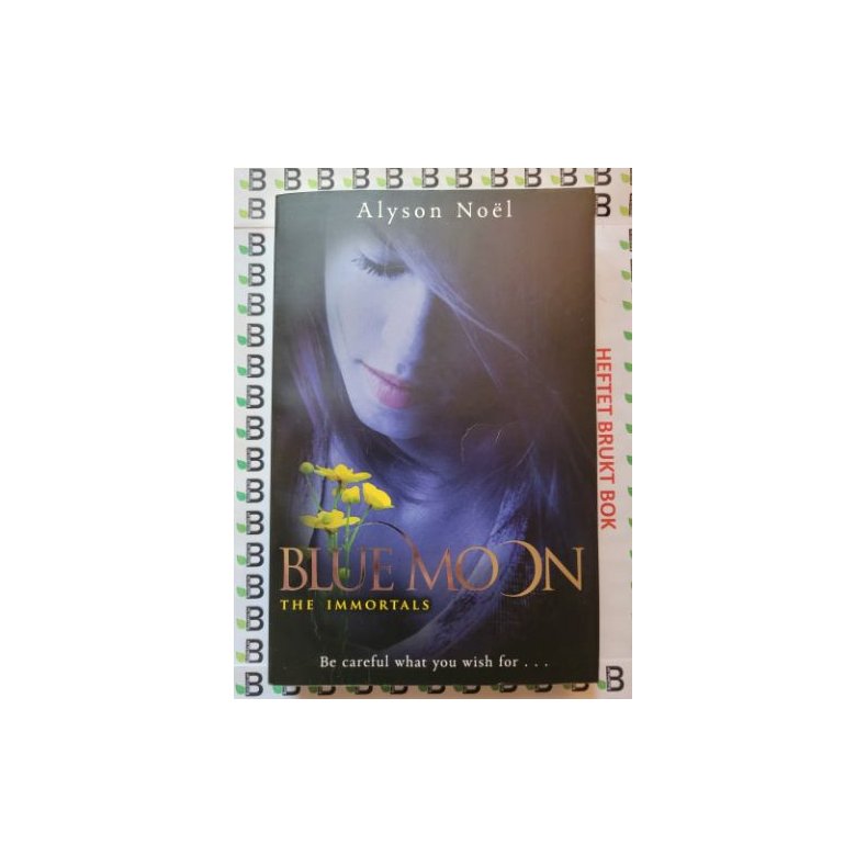 Alyson Nol - The Immortals #2. Blue Moon