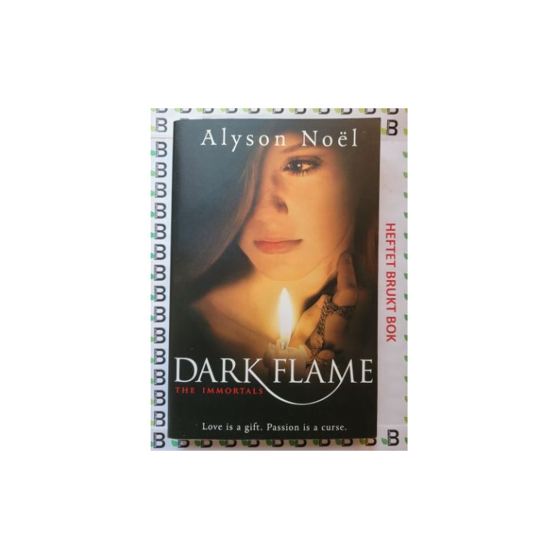 Alyson Nol - The Immortals #4. Dark Flame