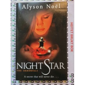 Alyson Nol - The Immortals #5. Night Star