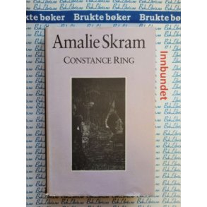 Amalie Skram - Constance Ring