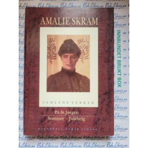 Amalie Skram - Samlede verker nr 6 