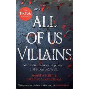 Amanda Foody and Christine Lynn Herman - All Of Us Villains (Heftet)