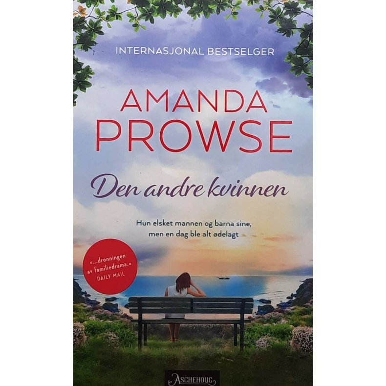 Amanda Prowse - Den andre kvinnen (Heftet)