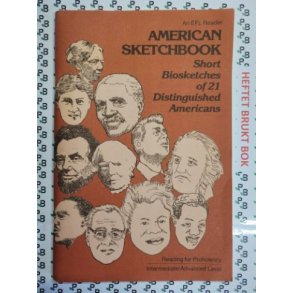 American Sketchbook: Short Biosketches of 21 Distinguished Americans