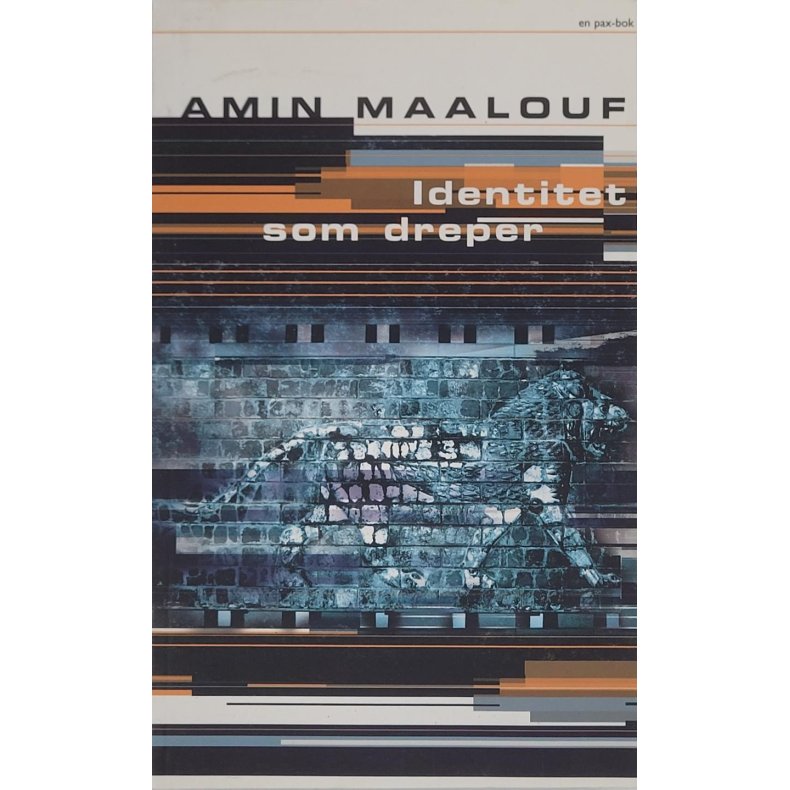 Amin Maalouf - Identitet som dreper