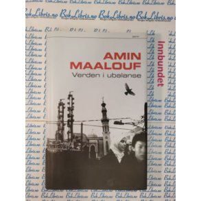 Amin Maalouf - Verden i ubalanse