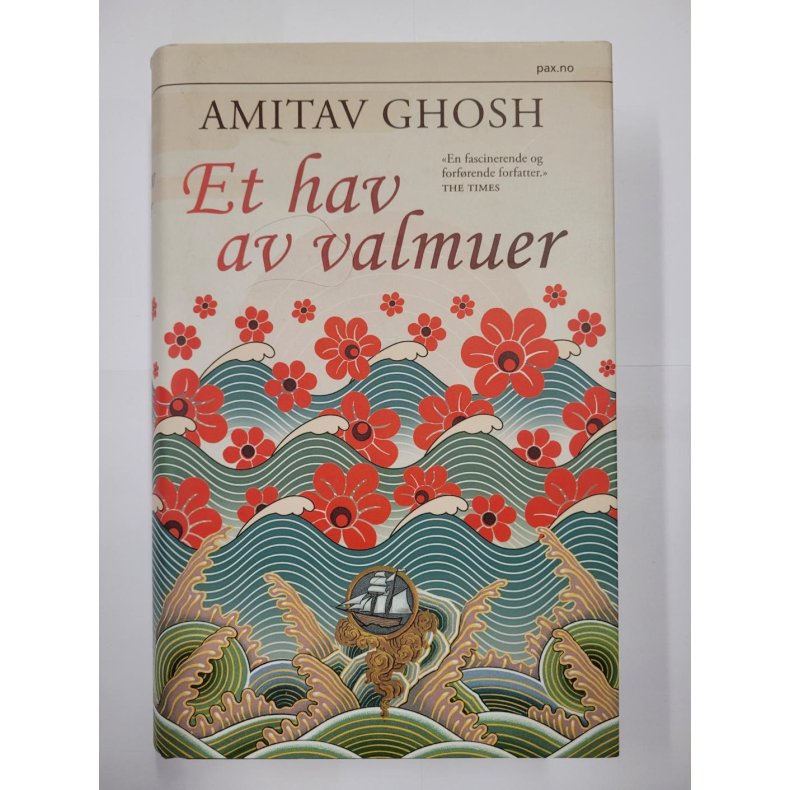 Amitav Ghosh - Et hav av valmuer