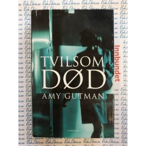 Amy Gutman - Tvilsom dd