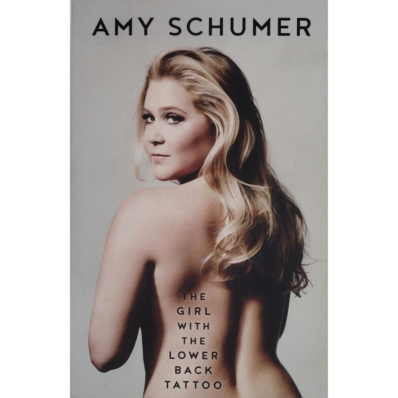 Amy Schumer - The Girl With The Lower Back Tattoo