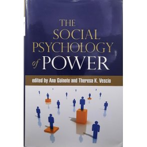 Ana Guinote (Red.) and Theresa K. Vescio (Red.) - The Social Psychologyof Power (Innbundet)