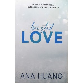 Ana Huang - Twisted Love