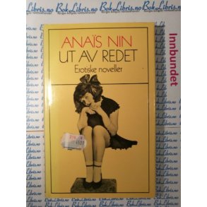 Anas Nin - Ut av redet