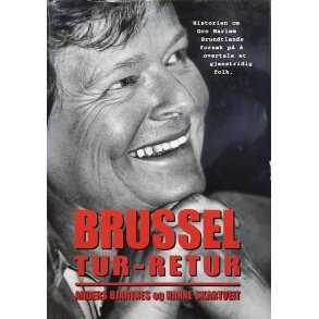 Anders Bjartnes og Hanne Skartveit - Brussel tur-retur (Innbundet)