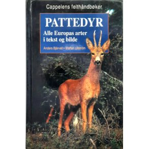 Anders Bjrvall - Pattedyr: Alle Europas arter i tekst og bilde